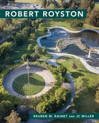 Robert Royston (Masters of Modern Landscape Design)