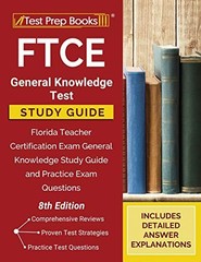 FTCE GENERAL KNOWLEDGE TEST STUDY GUIDE: FLORIDA TEACHER By Tpb Publishing Mint