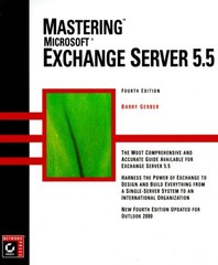 Mastering Microsoft Exchange Server 5.5