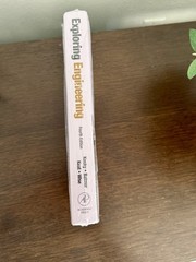 Exploring Engineering : An Introduction to Engineering and Design by William…