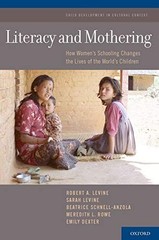 Literacy and Mothering: How Women’s Schooling Changes the Lives of the World’s