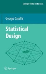 Statistical Design by George Casella: Used