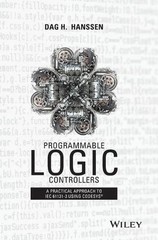 Programmable Logic Controllers: A Practical Approach to IEC 61131-3 using CoDeSy