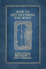 How to Get Anything You Want – GOOD