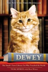 Dewey: The Small-Town Library Cat Who Touched the World – Hardcover – GOOD