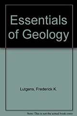 Essentials of Geology Paperback Frederick K. Lutgens