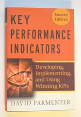 “KEY PERFORMANCE INDICATORS – Developing and Implementing Win KPIs,” 290 Pages