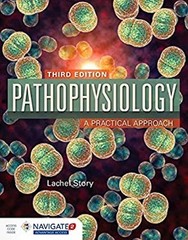 Pathophysiology : A Practical Approach Paperback Lachel Story