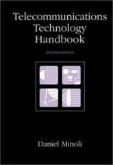 Telecommunications Technology Handbook (Artech House Telecommunications Library