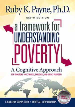 A Framework for Understanding Poverty – A – Paperback, by Ruby K. Payne; – Good