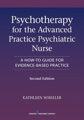 Psychotherapy for the Advanced Practice Psychiatric Nurse, Second Edition