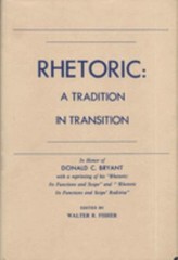 Rhetoric : A Tradition in Transition Hardcover