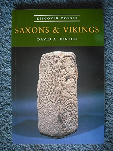 Saxons and Vikings (Discover Dorset) by Hinton, David A. Paperback Book The Fast