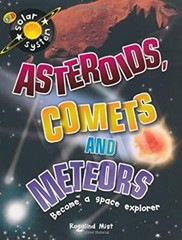 Asteroids, Comets and Meteors NBS Edition : Solar System Series R