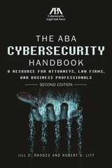 The ABA Cybersecurity Handbook: A Resource for Attorneys, Law Firms, and Bus…