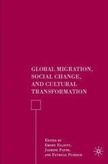 Global Migration, Social Change, and Cultural Transformation, Hardcover by El…