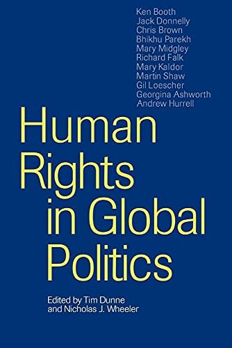 Human Rights in Global Politics – Paperback By Dunne, Tim – GOOD