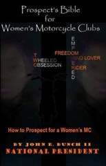 Prospect’s Bible for Women’s Motorcycle Clubs: How to Prospect for a Women’s…