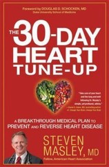 The 30-Day Heart Tune-Up: A Breakthrough Medical Plan to Prevent and Reverse…