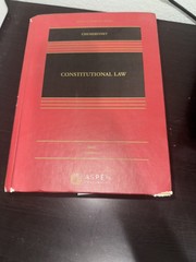 Constitutional Law, Eric Chemerinsky, Aspen Publishing, 6th Edition