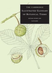 The Cambridge Illustrated Glossary of Botanical Terms by Hickey