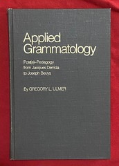 Applied Grammatology: Post(e)-Pedagogy from Jacques Derrida to Joseph Beuys