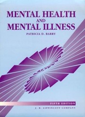 Mental Health and Mental Illness By Patricia D. Barry, Patrica D