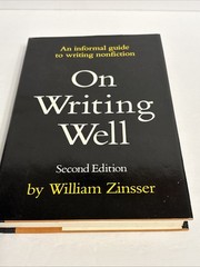 On Writing Well, Second Edition, by William Zinsser (1980 Trade Paperback)