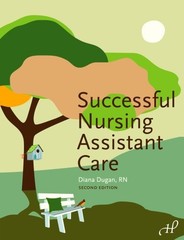 Successful Nursing Assistant Care, Dugan, Diana