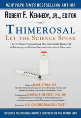 Robert F. Kennedy Jr. Thimerosal: Let the Science Speak (Paperback)