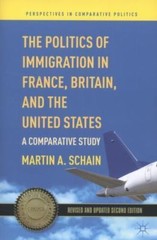 The Politics of Immigration in France, Britain, and the United States: A Compa..