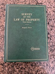Survey of the Law of Property 3rd Edition Ralph E Boyer 1981 West Publishing Law