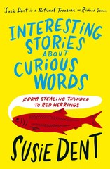 Interesting Stories about Curious Words: From Stealing Thunder