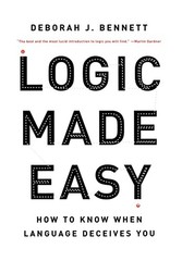 Logic Made Easy: How to Know When Language Deceives You