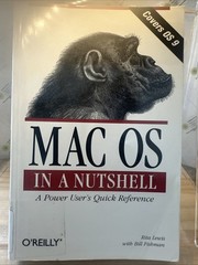MAC OS In a Nutshell (O’reilly) by Rita Lewis with Bill Fishman 2000 Paperback