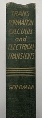 Transformation Calculus & Electrical Transients By Goldman (1955) Vintage HC