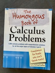 Humongous Bks.: The Humongous Book of Calculus Problems by W. Michael Kelley (2…