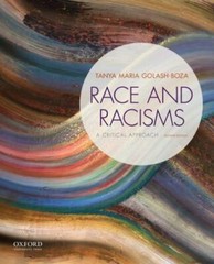 Race and Racisms: A Critical Approach by Golash-Boza, Tanya Maria 2nd Edition