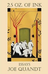 2.5 Oz. of Ink by Joe Quandt (English) Paperback Book