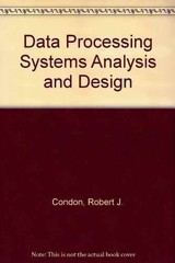 Data processing systems analysis and – Hardcover, by Robert J Condon – Very Good