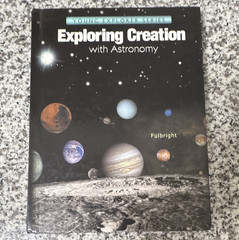 Exploring Creation with Astronomy HC Illustrated Jeannie K. Fulbright