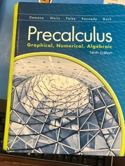 Precalculus : Graphical, Numerical, Algebraic by Bert K. Waits, David E….