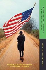 These United States: A Nation in the Making: 1890 to the Present by Gilmore