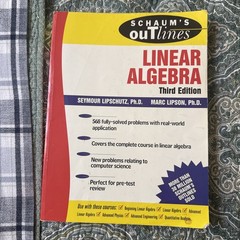Schaum’s Outline Ser.: Schaum’s Outline of Linear Algebra