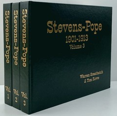 Stevens-Pope 1901-1913 [H. M. Pope] 3 Volume Set by Warren Greatbatch & Tom Rowe