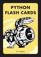 Python Flash Cards: Syntax, Concepts, and Examples by Eric Matthes (English) Car