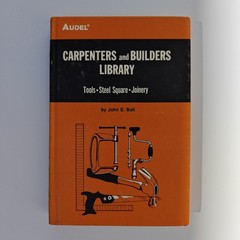 1978 4th Edition Carpenters And Builders Library Tools Joinery John E. Ball