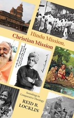 Hindu Mission, Christian Mission: Soundings in Comparative Theology (Religiou…
