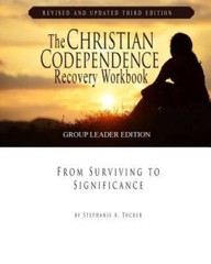 The Christian Codependence Recovery Workbook: From Surviving to Sign – VERY GOOD
