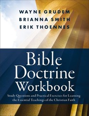 Bible Doctrine Workbook: Study Questions and Practical Exercises for Learnin…